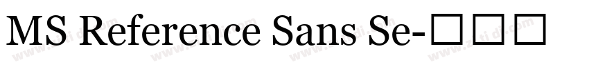 MS Reference Sans Se字体转换